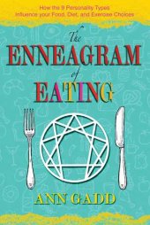 book The Enneagram of Eating: How the 9 Personality Types Influence Your Food, Diet, and Exercise Choices