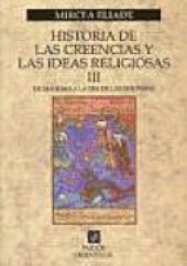 book Historia de las creencias y de las ideas religiosas, Volumen III. De Mahoma a la era de las Reformas