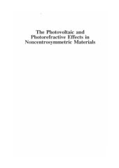 book The Photovoltaic and Photorefractive effects in Noncentrosymmetric Materials