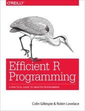 book Efficient R Programming: A Practical Guide to Smarter Programming