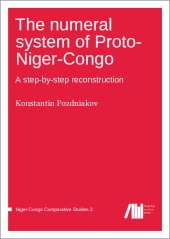 book The numeral system of Proto-Niger-Congo: A step-by-step reconstruction