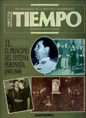 book El Principio del Sistema Peronista 1943-1949