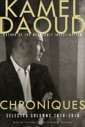 book Chroniques: Selected Columns, 2010–2016