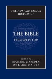 book The New Cambridge History of the Bible, Volume 2: From 600 to 1450