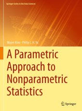 book A Parametric Approach to Nonparametric Statistics