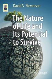 book The Nature of Life and Its Potential to Survive