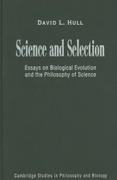 book Science and Selection: Essays on Biological Evolution and the Philosophy of Science