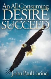 book An All-Consuming Desire to Succeed