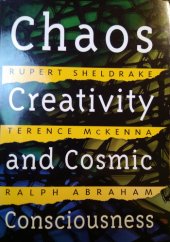 book Chaos, creativity and cosmic consciosness.