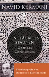 book Ungläubiges Staunen : über das Christentum