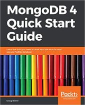 book MongoDB 4 Quick Start Guide: Learn the skills you need to work with the world’s most popular NoSQL database