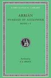 book Arrian: Anabasis Alexandri, Books I-IV, Books V-VII, Indica