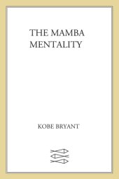 book The Mamba Mentality: How I Play