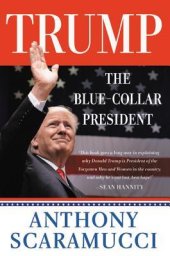 book Trump: The Blue-Collar President
