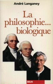 book La Philosophie... biologique