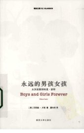 book 永远的男孩女孩 /Boys and Girls Forever: Childrens Classics from Cinderella to Harry Potter