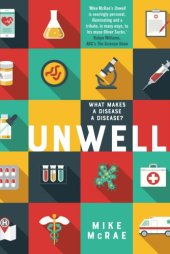 book Unwell: What Makes a Disease a Disease?