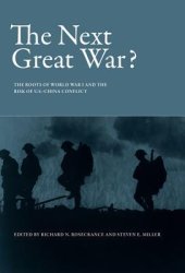 book The Next Great War?: The Roots of World War I and the Risk of U.S.-China Conflict