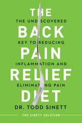 book The Back Pain Relief Diet: The Undiscovered Key to Reducing Inflammation and Eliminating Pain