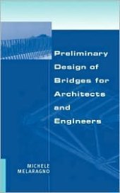 book Preliminary Design of Bridges for Architects and Engineers