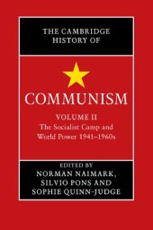 book The Cambridge History of Communism: Volume 2, the Socialist Camp and World Power 1941-1960s