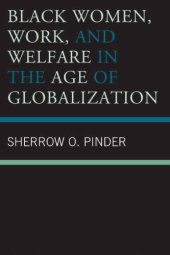 book Black Women, Work, and Welfare in the Age of Globalization