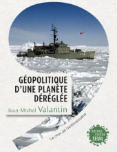 book Géopolitique d’une planète déréglée : le choc de l’Anthropocène