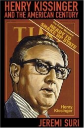 book Henry Kissinger and the American Century