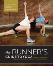 book The Runner’s Guide to Yoga: A Practical Approach to Building Strength and Flexibility for Better Running