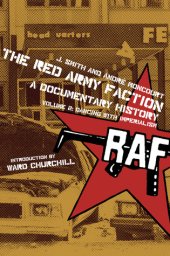 book The Red Army Faction, A Documentary History: Volume 2: Dancing with Imperialism