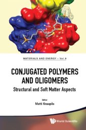 book Conjugated polymers and oligomers : structural and soft matter aspects