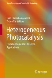 book Heterogeneous Photocatalysis From Fundamentals to Green Applications.