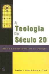 book A Teologia do Século XX: Deus e o mundo numa era de transição