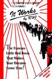 book It Works: The Original Edition: The Famous Little Red Book That Makes Your Dreams Come True