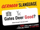 book German Slanguage: A Fun Visual Guide to German Terms and Phrases