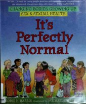 book It’s Perfectly Normal: Changing Bodies, Growing Up, Sex and Sexual Health