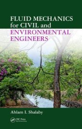 book Fluid Mechanics for Civil and Environmental Engineers