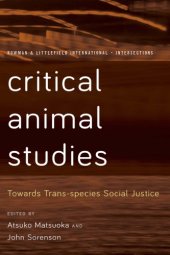 book Critical Animal Studies: Towards Trans-species Social Justice