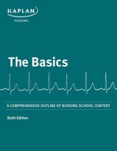 book Basics: A Comprehensive Outline of Nursing School Content