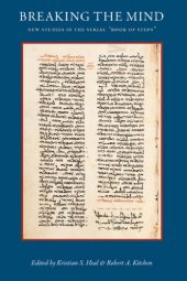 book Breaking the Mind: New Studies in the Syriac “Book of Steps”