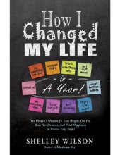 book How I Changed My Life in a Year!