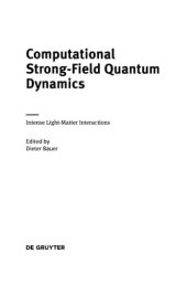 book Computational Strong-Field Quantum Dynamics: Intense Light-Matter Interactions