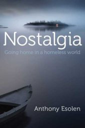 book Nostalgia: Going Home in a Homeless World