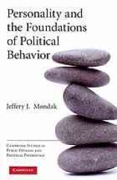 book Personality and the Foundations of Political Behavior