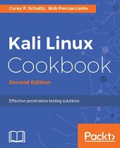 book Kali Linux Cookbook: Effective penetration testing solutions