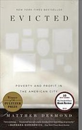 book Evicted : Poverty and Profit in the American City