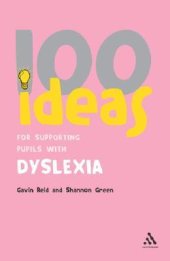 book 100 Ideas for Supporting Pupils with Dyslexia