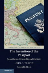 book The Invention of the Passport: Surveillance, Citizenship and the State