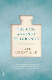 book The Case Against Fragrance