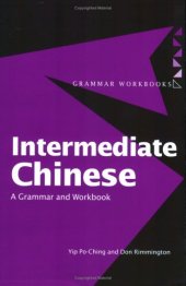 book Intermediate Chinese: A Grammar and Workbook (Grammar Workbooks)